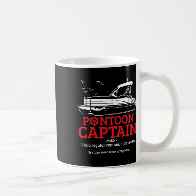 Taza De Café Pontoon Captain Definition Funny Pontoon Boat Boat (Derecha)