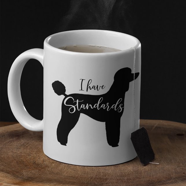 Taza De Café Poodle Estándar Tengo Silhouette De Perro Normaliz (Subido por el creador)