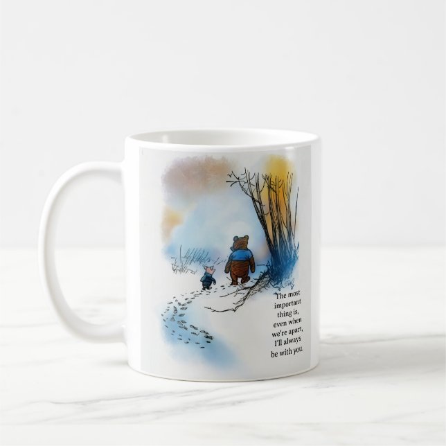 Taza De Café Pooh quote "Even when we're apart (Izquierda)