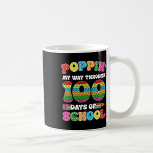Taza De Café Poppin My Way Through 100 Days Of School Kids 100t