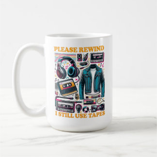 Taza De Café Por favor, rebobina - todavía uso cintas
