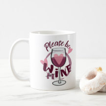 Por favor sé mío Vino de Vino Divertido texto Amor