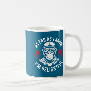 Taza De Café Por lo que sé, soy encantador Cita de mono diverti