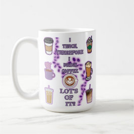 Taza De Café Por lo tanto, enseño a beber café