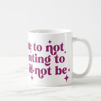 Taza De Café Por No Querer No Seré Chiste Gracioso