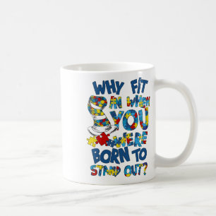 Taza De Café ¿Por Qué Ajustar El Autismo Cuando Naciste Al Sta 