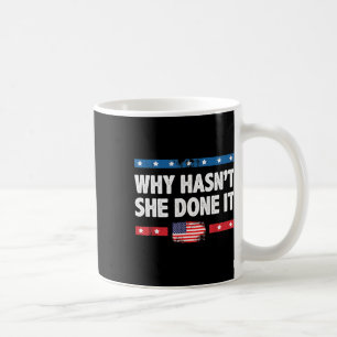 Taza De Café Por qué no lo ha hecho Retro 2025 Elección Trump
