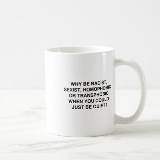 Taza De Café Por qué ser racista