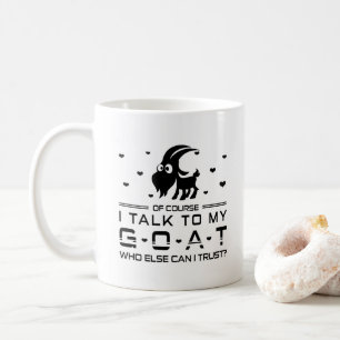 Taza De Café ¿Por supuesto hablo con mi cabra que otro pueda l
