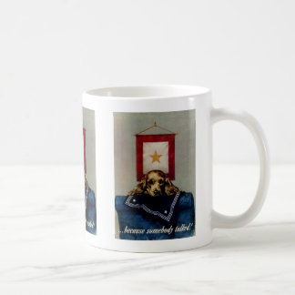Taza De Café Porque alguien habló
