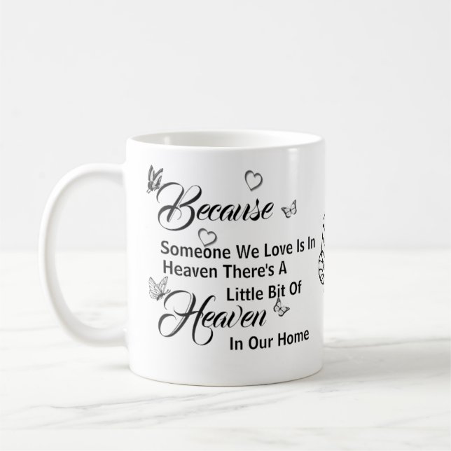 Taza De Café  Porque alguien que amamos está en el cielo (Izquierda)
