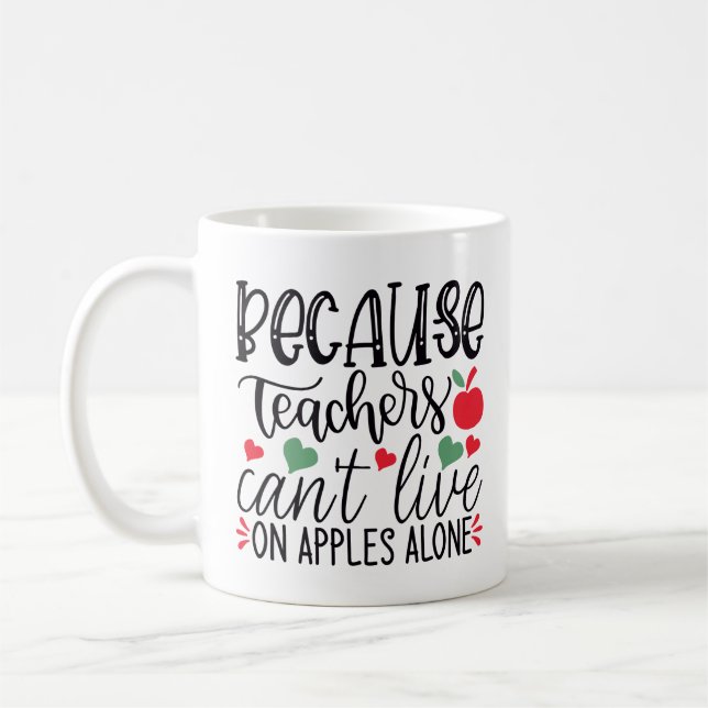 Taza De Café Porque los profesores no pueden vivir solos con la (Izquierda)