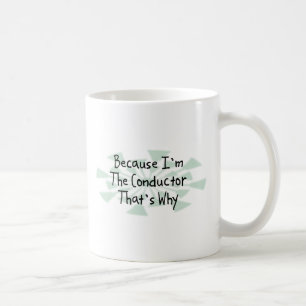 Taza De Café Porque soy el conductor