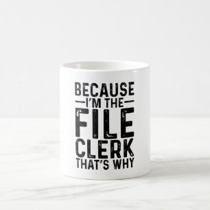 Taza De Café Porque soy el empleado de archivos por eso