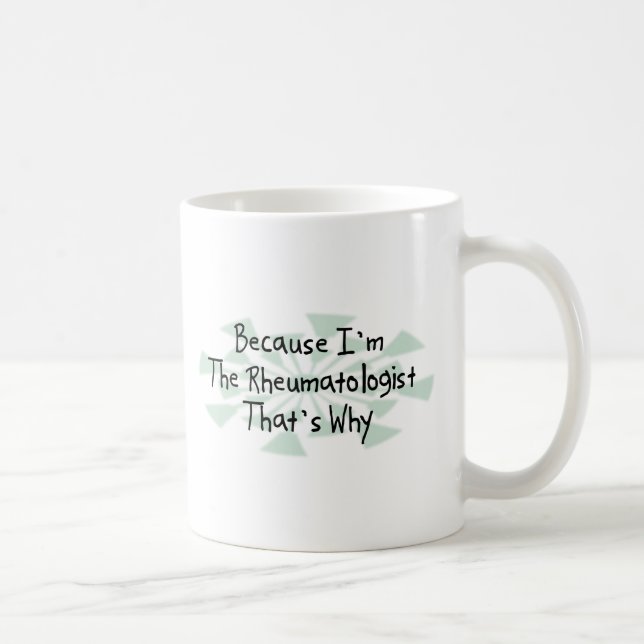 Taza De Café Porque soy el reumatólogo (Derecha)