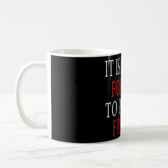 Taza De Café poseer amigo Mug (Izquierda)