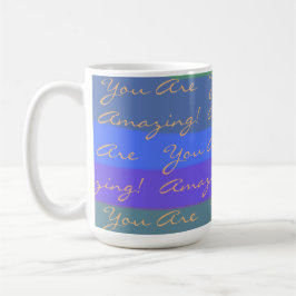 Taza De Café Positivo, eres increíblemente colorido