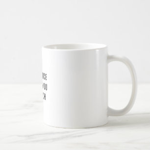 Taza De Café Practica lo que predicas