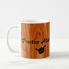 Taza De Café Practicar Aloha Mug