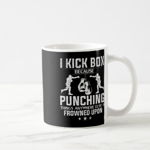 Taza De Café Practicé kickboxing porque golpear no es aprobado