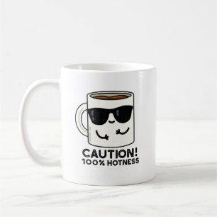 Taza De Café Precaución 100% Hotness Funny Coffee Pun