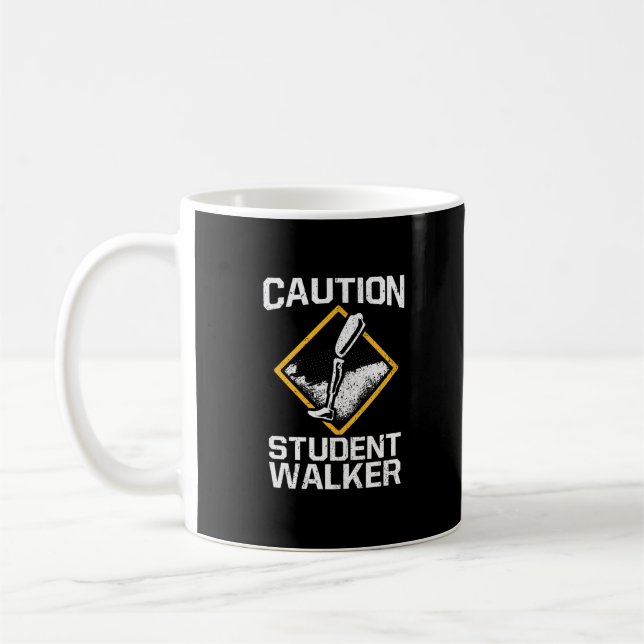 Taza De Café Precaución Estudiantil Walker Amputation Leg Disab (Izquierda)