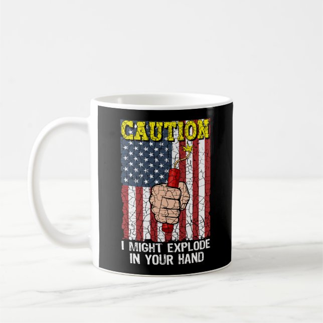 Taza De Café Precaución podría explorar en tu mano el 4 de juli (Izquierda)