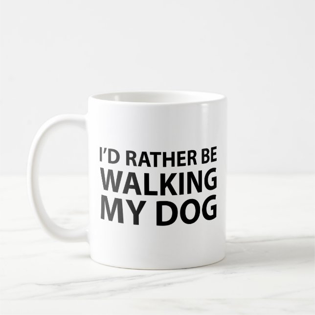 Taza De Café Preferiría Caminar Mi Café Perro (Izquierda)