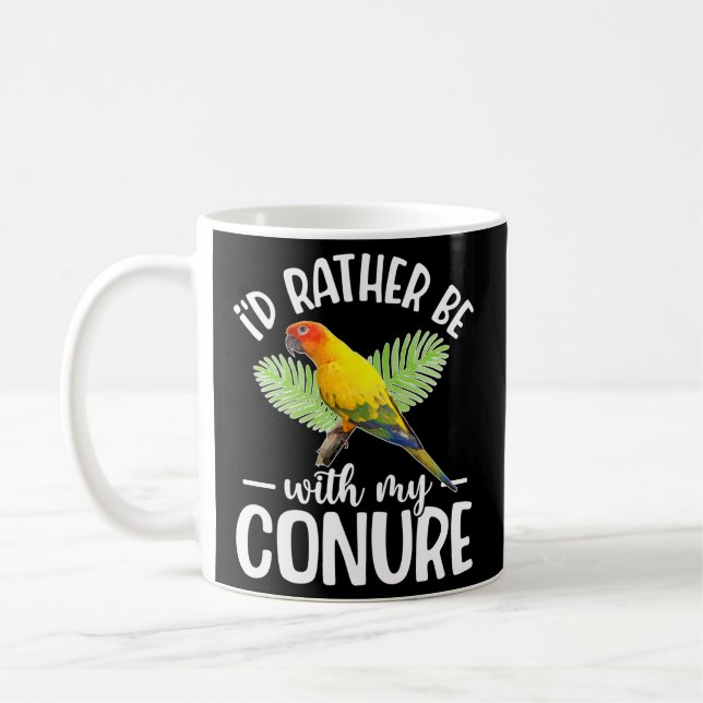 Taza De Café Preferiría Estar Con Mi Conura De Propietario (Izquierda)