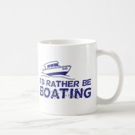 Taza De Café Preferiría Estar En Bote