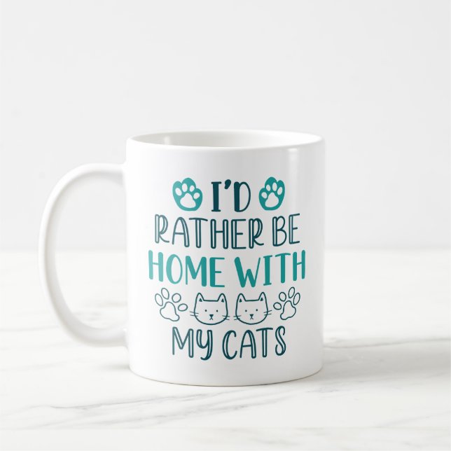 Taza De Café Preferiría Estar En Casa Con Mis Gatos (Izquierda)