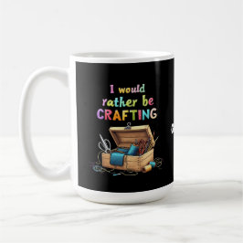 Taza De Café Preferiría Estar Redactando Graciosos Hobbies Crea