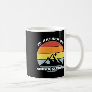Taza De Café Preferiría Estar Snowboard Retro Vintage Snowboard
