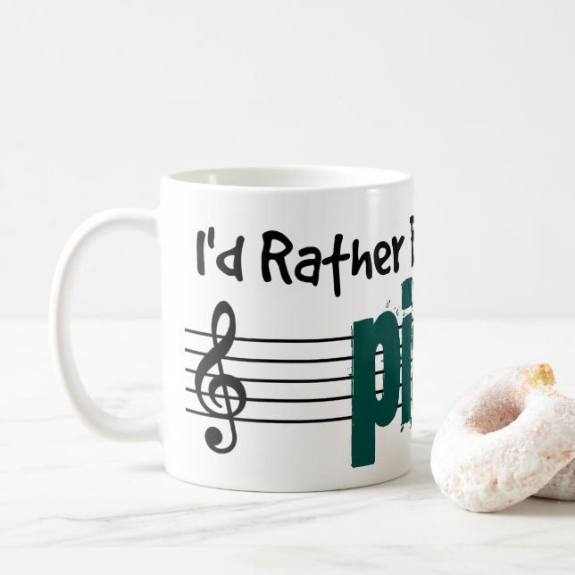 Taza De Café Preferiría Jugar Mi Piano (Con donut)
