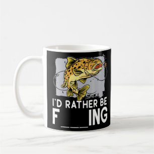 Taza De Café Prefiero Estar Pescando Chistes Verdes Fisherman F