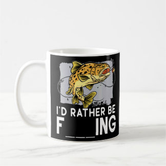 Taza De Café Prefiero Estar Pescando Chistes Verdes Fisherman F