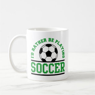 Taza De Café Prefiero jugar al fútbol