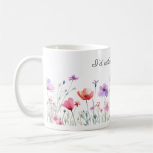 Taza De Café Prefiero ser jardinera, flores de Bonito