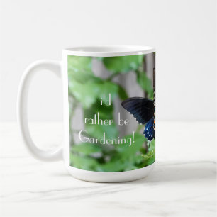 Taza De Café ¡Prefiero ser jardinería! Mariposa de bonito