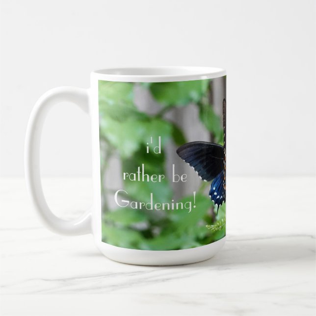 Taza De Café ¡Prefiero ser jardinería! Mariposa de bonito (Izquierda)