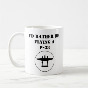 Taza De Café Prefiero volar un P-38