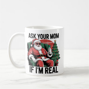 Taza De Café Pregúntale a tu mamá Divertido Santa Snarky Retro