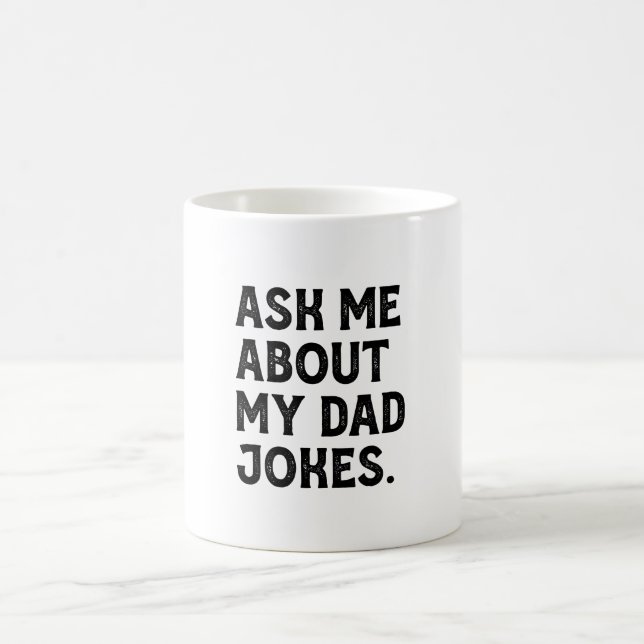Taza De Café Pregúntame acerca de mi papá, Chistes divertidos (Centro)