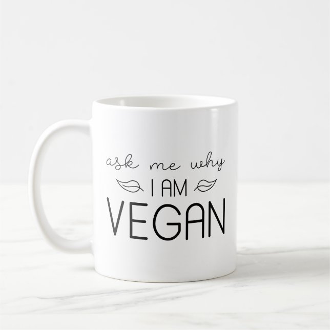 Taza De Café Pregúntame por qué soy vegan (Izquierda)