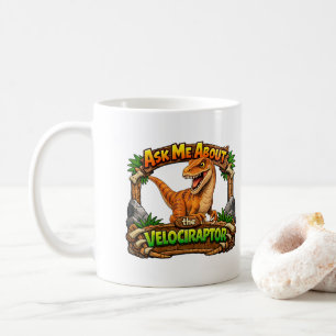 Taza De Café Pregúntame sobre el Velociraptor Chocolate Calie