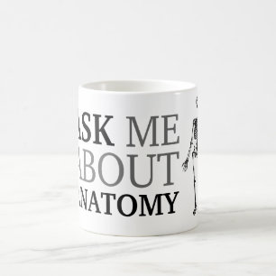 Taza De Café Pregúntame sobre la anatomía