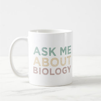Taza De Café Pregúntame sobre la biología: profesor divertido d