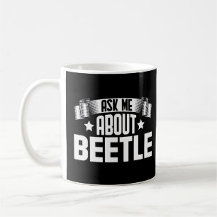 Taza De Café Pregúntame sobre los insectos de escarabajo