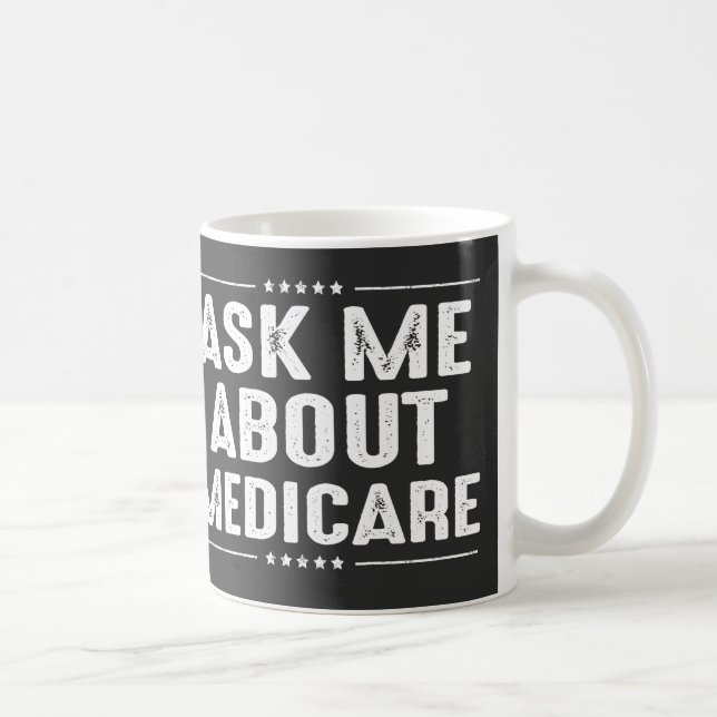 Taza De Café pregúntame sobre Medicare (Derecha)