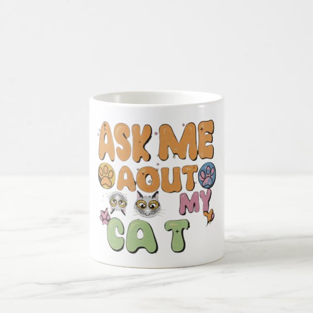 Taza De Café Pregúntame sobre mi gato (Centro)